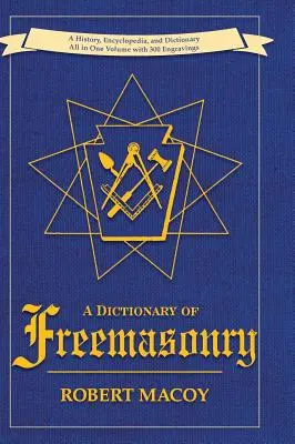 Slovník slobodomurárstva - A Dictionary of Freemasonry