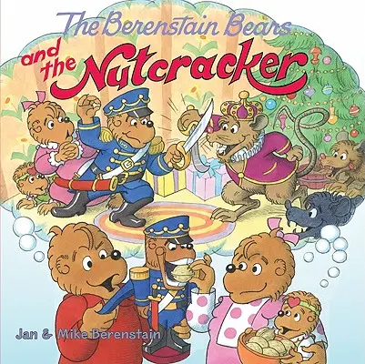 Medvedíky Berenstainové a Luskáčik - The Berenstain Bears and the Nutcracker