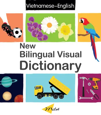 Nový dvojjazyčný vizuálny slovník (angličtina-vietnamčina) - New Bilingual Visual Dictionary (English-Vietnamese)
