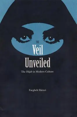 Odhalený závoj: Hidžáb v modernej kultúre - The Veil Unveiled: The Hijab in Modern Culture