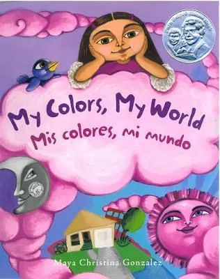 Moje farby, môj svet: MIS Colores, Mi Mundo - My Colors, My World: MIS Colores, Mi Mundo
