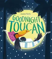 Tukan na dobrú noc - Goodnight Toucan
