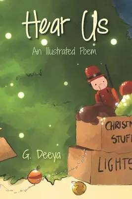 Vypočujte si nás: Ilustrovaná báseň - Hear Us: An Illustrated Poem