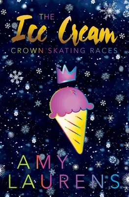 Zmrzlinové korčuliarske preteky - The Ice Cream Skating Races