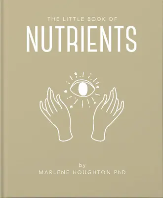 Malá kniha výživových látok - The Little Book of Nutrients
