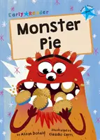 Príšerkový koláč - (modrá raná čitateľka) - Monster Pie - (Blue Early Reader)