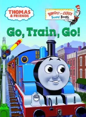 Tomáš a priatelia: Vláčik, vláčik, vláčik, vláčik! (Thomas & Friends) - Thomas & Friends: Go, Train, Go! (Thomas & Friends)