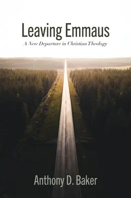 Odchod z Emauz: Nové východisko v kresťanskej teológii - Leaving Emmaus: A New Departure in Christian Theology