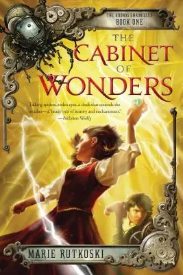 Kabinet zázrakov: Kroniky Kronosu: Kronos: Kniha I - The Cabinet of Wonders: The Kronos Chronicles: Book I