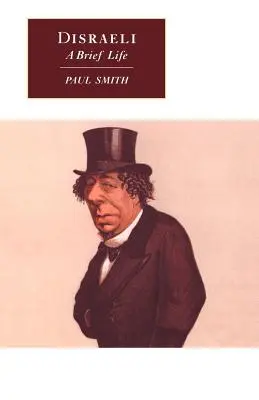 Disraeli: Krátky život - Disraeli: A Brief Life