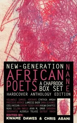 Nane: Nová generácia afrických básnikov: A Chapbook Box Set: Vydanie antológie v tvrdej väzbe - Nane: New-Generation African Poets: A Chapbook Box Set: Hardcover Anthology Edition