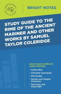 Študijná príručka k dielu The Rime of the Ancient Mariner and Other Works by Samuel Taylor Coleridge - Study Guide to The Rime of the Ancient Mariner and Other Works by Samuel Taylor Coleridge