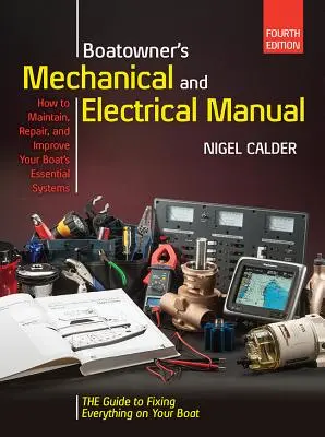 Mechanická a elektrická príručka pre majiteľov lodí 4/E - Boatowners Mechanical and Electrical Manual 4/E