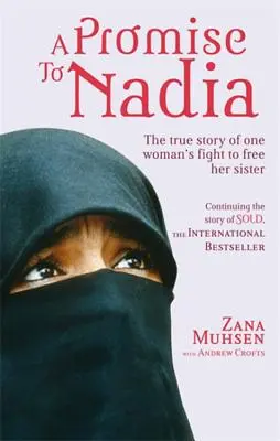 Sľub Nadii: Skutočný príbeh britskej otrokyne v Jemene - A Promise to Nadia: A True Story of a British Slave in the Yemen