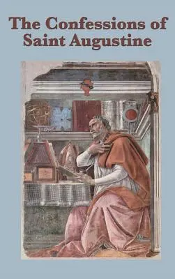 Vyznania svätého Augustína - The Confessions of Saint Augustine