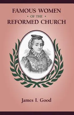 Slávne ženy reformovanej cirkvi - Famous Women of the Reformed Church