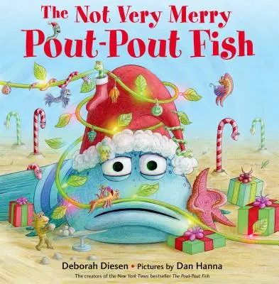 Nie veľmi veselá rybka Pout-Pout - The Not Very Merry Pout-Pout Fish