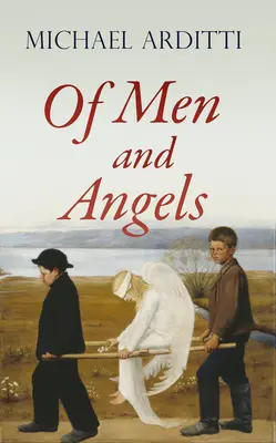 O ľuďoch a anjeloch - Of Men and Angels