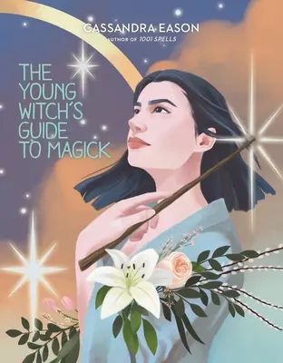 Sprievodca mladej čarodejnice po mágii, 2 - The Young Witch's Guide to Magick, 2