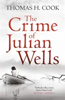 Zločin Juliana Wellsa - Crime of Julian Wells