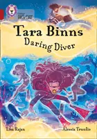 Tara Binns: Odvážny potápač - 14. skupina/Rubín - Tara Binns: Daring Diver - Band 14/Ruby