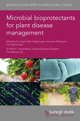 Mikrobiálne bioprotektanty na zvládanie chorôb rastlín - Microbial Bioprotectants for Plant Disease Management
