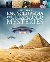 Detská encyklopédia nevysvetliteľných záhad - Children's Encyclopedia of Unexplained Mysteries