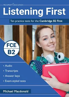 Počúvanie First: Desať cvičných testov pre Cambridge B2 First - Listening First: Ten practice tests for the Cambridge B2 First