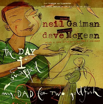 Deň, keď som vymenil otca za dve zlaté rybky - The Day I Swapped My Dad for Two Goldfish