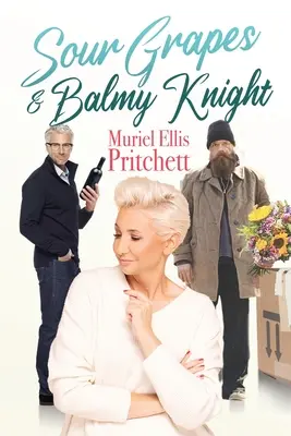 Kyslé hrozno a Balmy Knight - Sour Grapes & Balmy Knight