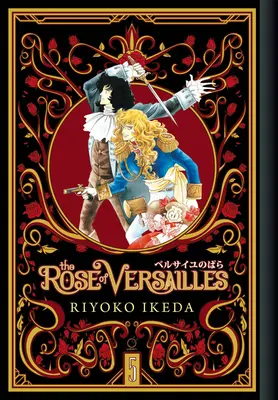 Ruža z Versailles 5. zväzok - The Rose of Versailles Volume 5