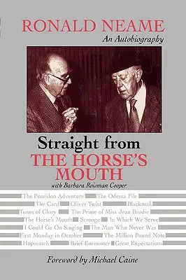 Priamo z úst koňa: Ronald Neame, autobiografia - Straight from the Horse's Mouth: Ronald Neame, an Autobiography