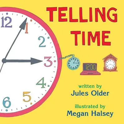 Math Trailblazers: (Tims Project (Jules Older)) - Math Trailblazers: Telling Time Trade Book (Tims Project (Jules Older))