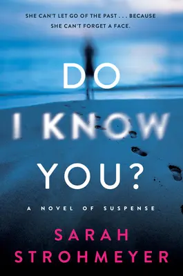 Poznám ťa?: A Novel of Suspense (Napínavý román) - Do I Know You?: A Novel of Suspense
