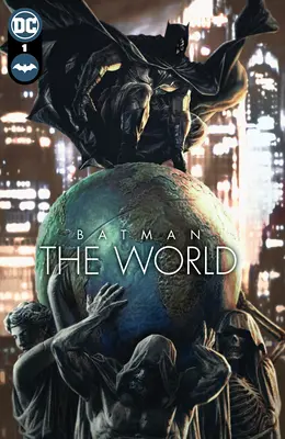 Batman: Svet - Batman: The World