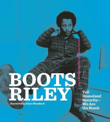 Boots Riley: Povedzte Národnej bezpečnosti - my sme bomba - Boots Riley: Tell Homeland Security-We Are the Bomb