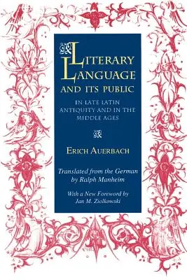 Literárny jazyk a jeho verejnosť v neskorej latinskej antike a v stredoveku - Literary Language & Its Public in Late Latin Antiquity and in the Middle Ages