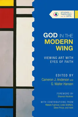 Boh v modernom krídle: Pohľad na umenie očami viery - God in the Modern Wing: Viewing Art with Eyes of Faith