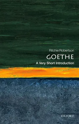 Goethe: Veľmi krátky úvod - Goethe: A Very Short Introduction