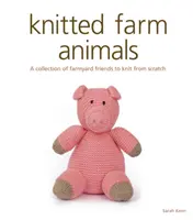 Pletené zvieratá z farmy - Knitted Farm Animals