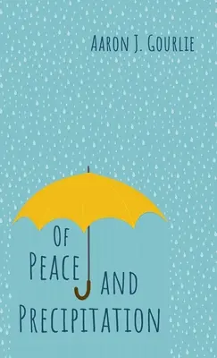 O mieri a zrážkach - Of Peace and Precipitation