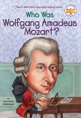 Kto bol Wolfgang Amadeus Mozart? - Who Was Wolfgang Amadeus Mozart?