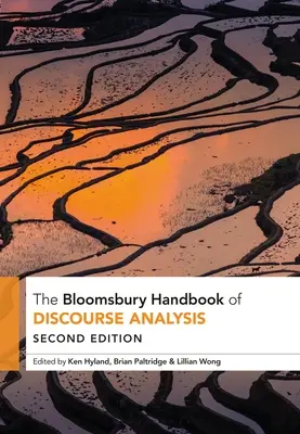 Bloomsbury Handbook of Discourse Analysis - The Bloomsbury Handbook of Discourse Analysis