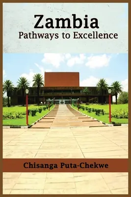 Zambia: Cesty k dokonalosti - Zambia: Pathways to Excellence