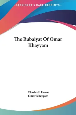Rubaiyat Omara Chajjáma - The Rubaiyat of Omar Khayyam