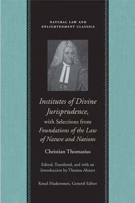 Inštitúty božskej jurisprudencie s výberom zo základov práva prírody a národov - Institutes of Divine Jurisprudence, with Selections from Foundations of the Law of Nature and Nations
