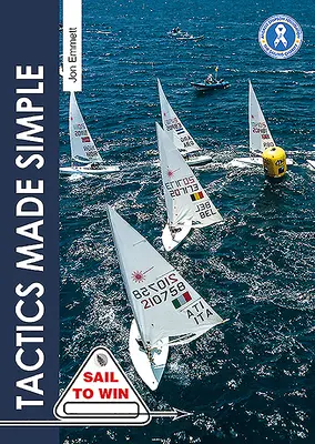 Zjednodušená taktika: Taktika pretekárskych plachetníc vysvetlená jednoducho - Tactics Made Simple: Sailboat Racing Tactics Explained Simply