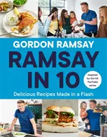 Ramsay za 10 minút - Lahodné recepty pripravené v rýchlosti - Ramsay in 10 - Delicious Recipes Made in a Flash