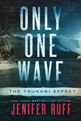 Len jedna vlna: Efekt tsunami - Only One Wave: The Tsunami Effect