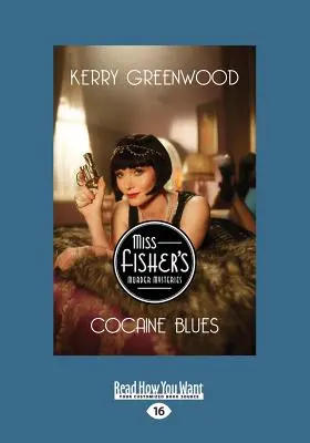 Kokaínové blues: Záhada Phryne Fisherovej (veľká tlačená verzia 16pt) - Cocaine Blues: A Phryne Fisher Mystery (Large Print 16pt)